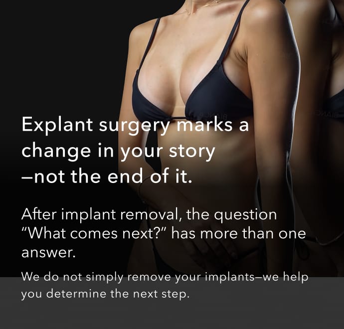 BIANCA CLINIC message on choosing next steps after breast implant removal