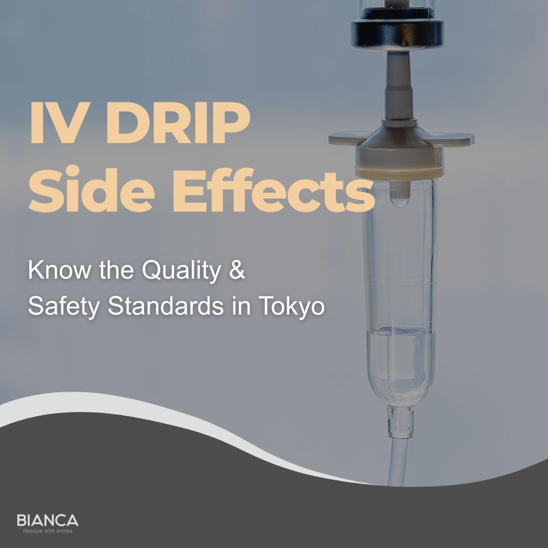 IV Drip Therapy side effects guide covering common symptoms and management for international patients at BIANCA CLINIC