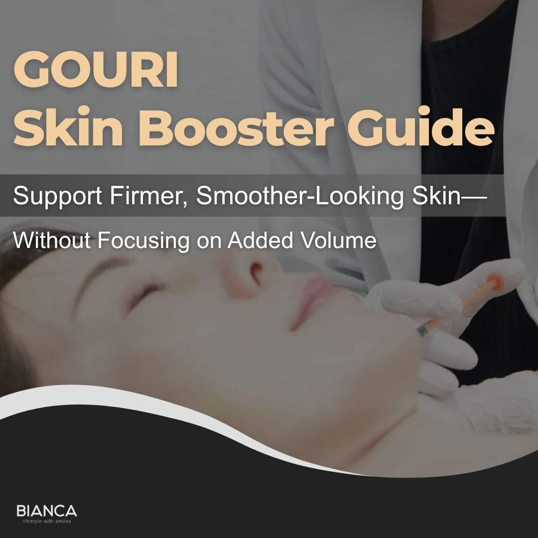 BIANCA CLINIC's guide on GOURI Skin Booster, explaining how to support firmer and smoother skin without added volume.
