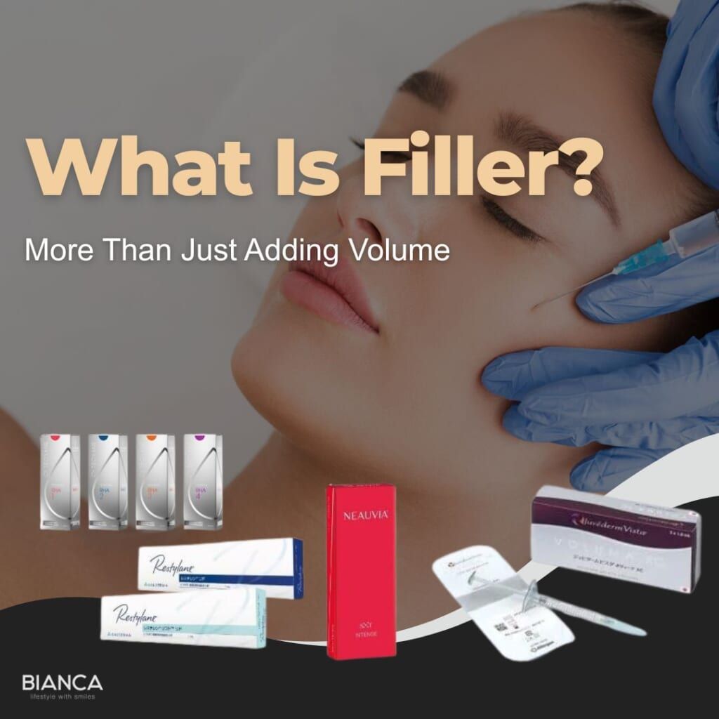 Guide on what filler treatment is and how it benefits skin beyond adding volume, at BIANCA CLINIC.